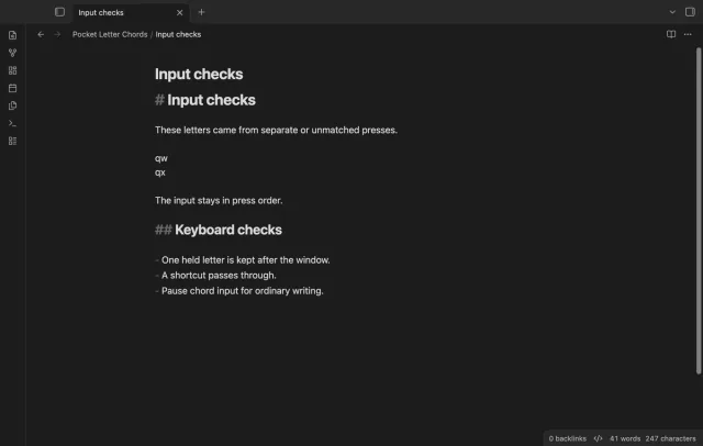 The input checks note retains letters from sequential and unbound presses.
