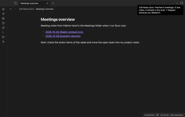 The note Meetings overview with a notice that says 0 new notes, 4 already in the vault, 1 skipped because you deleted it.