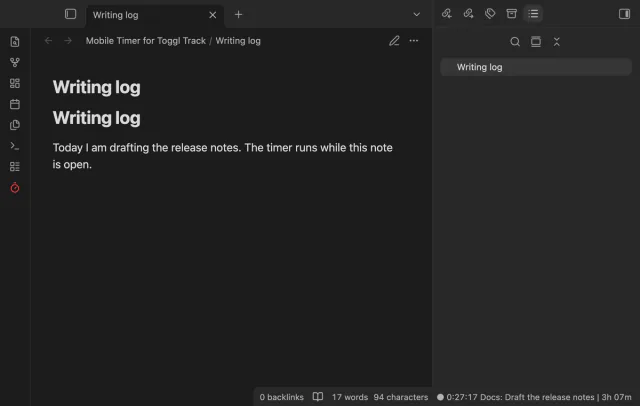 The status bar below the note Writing log shows 0:27:17, the entry Draft the release notes and the day total 3h 07m.